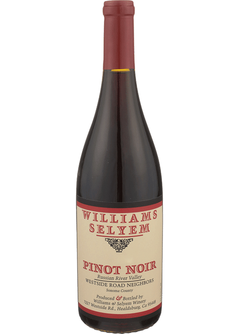 Williams-Selyem Pinot Noir Westside Road Russian River Valley